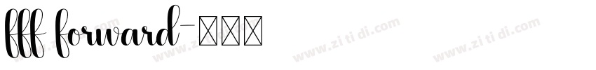 fff forward字体转换